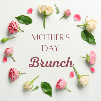 Mother's Day Brunch 2025