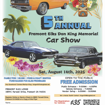 Fremont Elks  - Don King Memorial Car Show - Registration - August 16th, 2025