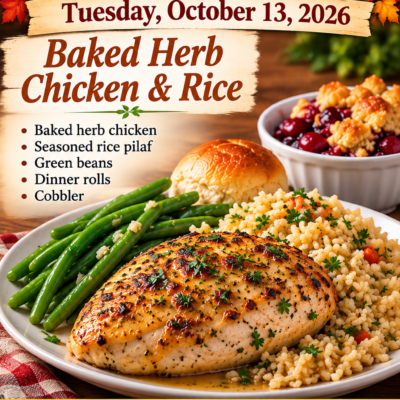 TND- 10/13/26 Baked Herb Chicken and Rice Dinner
